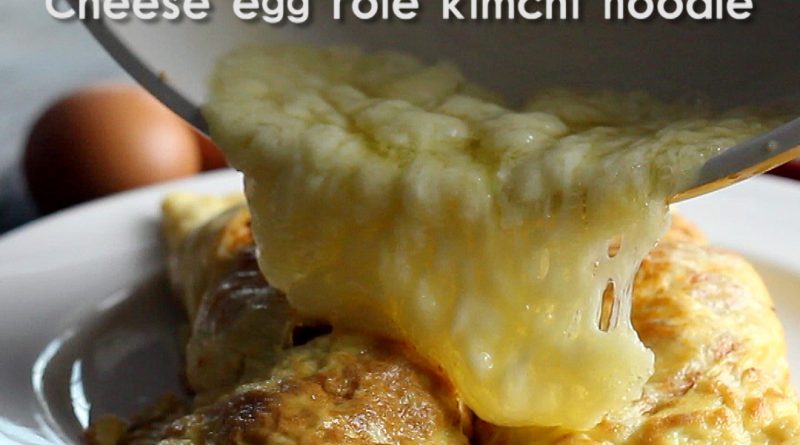 Cheese Egg Role Kimchi Noodle - 起司蛋包泡菜面