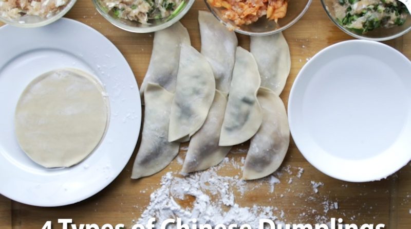 4 Types of Chinese Dumplings - 4款传统中式饺子